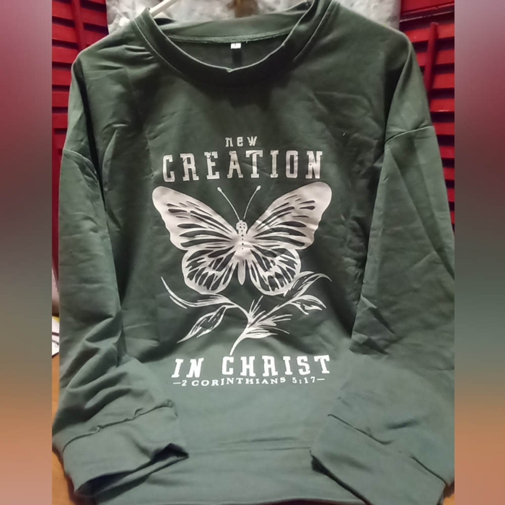 New Creation In Christ Sweatshirt with Butterfly Design NWOT